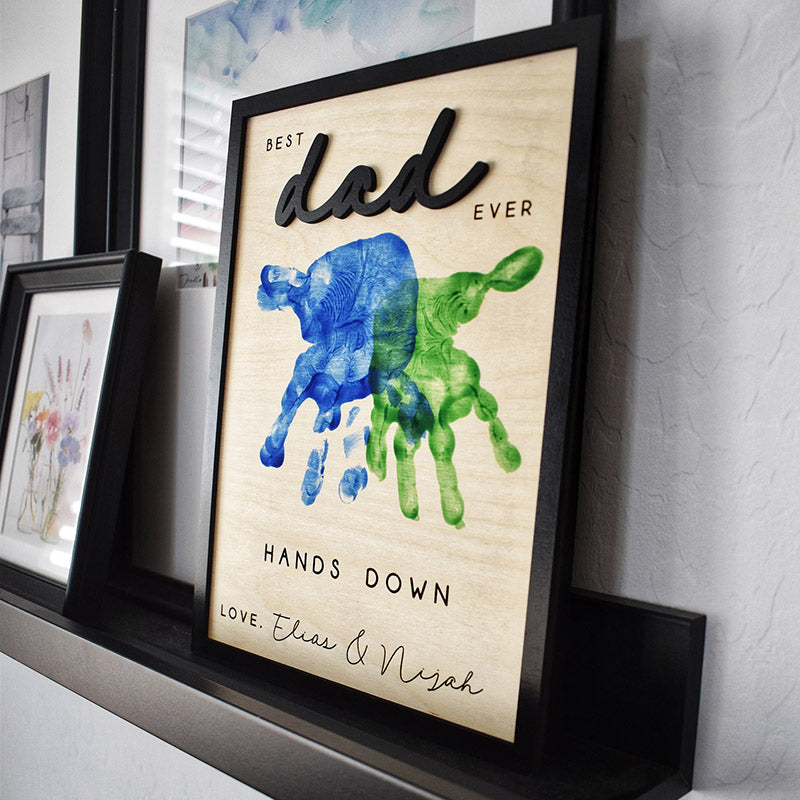 Hands Down Best Dad Ever | Personalized Engraved Wooden Sign