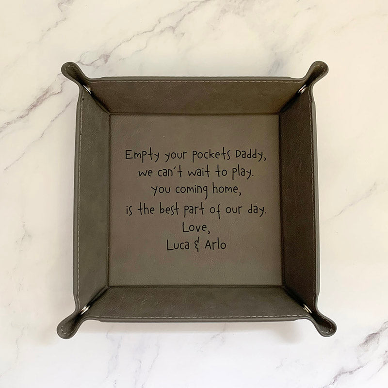 Engraved Valet Tray, Catch all tray for men, Leatherette tray, gift for dad, Father’s Day gift from kids
