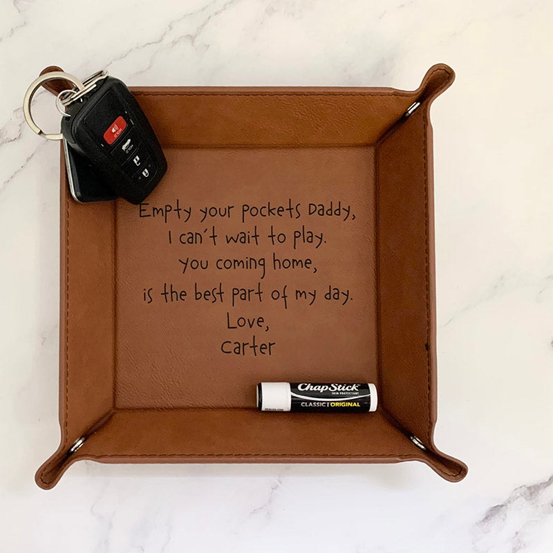 Engraved Valet Tray, Catch all tray for men, Leatherette tray, gift for dad, Father’s Day gift from kids