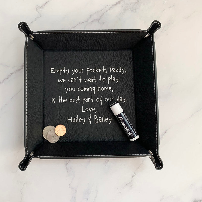 Engraved Valet Tray, Catch all tray for men, Leatherette tray, gift for dad, Father’s Day gift from kids