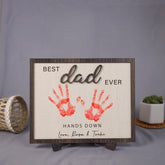 Custom Dad Hand Down Sign Personalized Dad Handprint Sign, Best Dad Ever