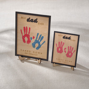 Hands Down Best Dad Ever, Customized Wooden Plaque, Engraved Wooden Sign